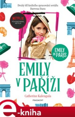 Emily v Paříži 2 - Catherine Kalengula e-kniha