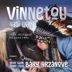 Vinnetou naší doby - Velký tajem Staré lišky Báry Hrzánové - Richard Erml