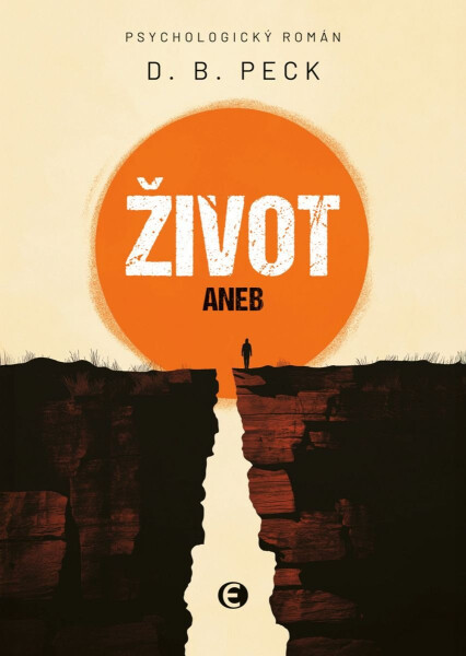 Život aneb Na konci stejně všichni umřou - D. B. Peck