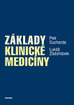 Základy klinické medicíny Petr Sucharda, Lukáš Zlatohlávek e-kniha