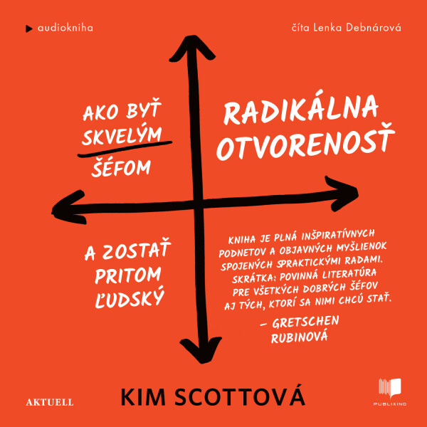 Radikálna otvorenosť - Kim Scottová - audiokniha