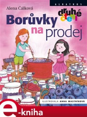 Borůvky na prodej - Alena Čálková e-kniha