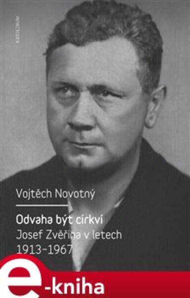 Odvaha být církví - Vojtěch Novotný