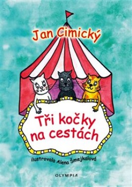 Tři kočky na cestách Jan Cimický