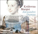 Královna Margot, Alexandre Dumas