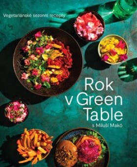 Rok v Green Table s Miluší Makó - Miluše Makó