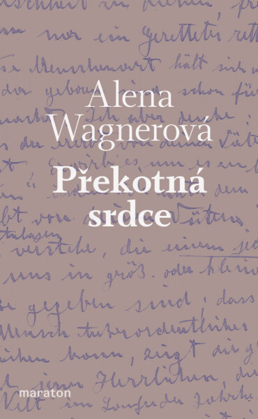 Překotná srdce - Alena Wagnerová