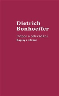 Odpor odevzdání Dietrich Bonhoeffer