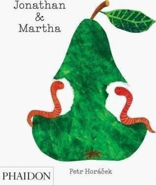 Jonathan and Martha - Petr Horáček