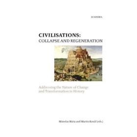 Civilisations: Collapse and regeneration. and