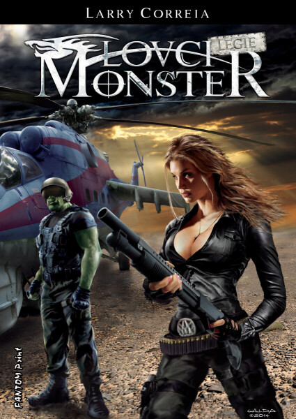 Lovci monster: Legie - Larry Correia