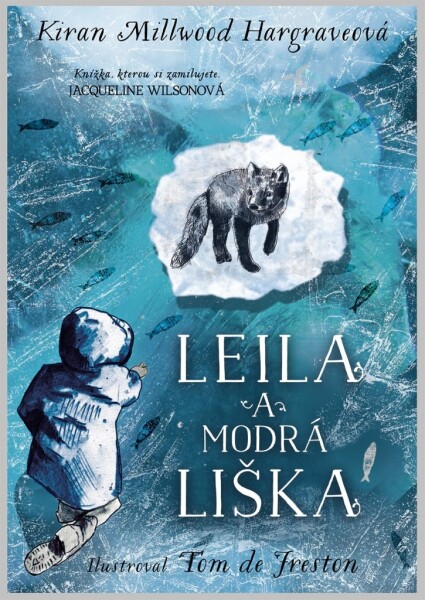 Leila a modrá liška - Kiran Millwood Hargrave