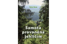 Samota provoněná jehličím Václav Beran
