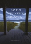 Až do úplného konce