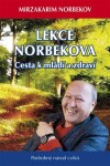 Lekce Dr. Norbekova - Cesta k mládí a zdraví