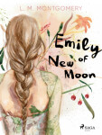 Emily of New Moon - L.M. Montgomery - e-kniha