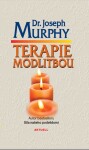 Terapie modlitbou Joseph Murphy