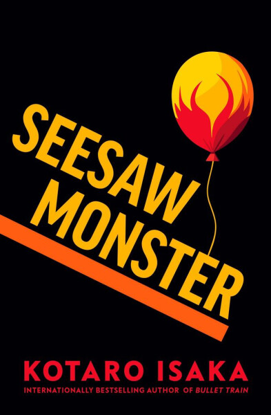 Seesaw Monster - Kotaro Isaka