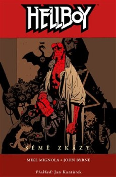 Hellboy Sémě zkázy Mike Mignola,