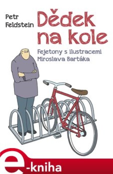 Dědek na kole Petr Feldstein