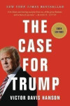 The Case for Trump - Victor D Hanson