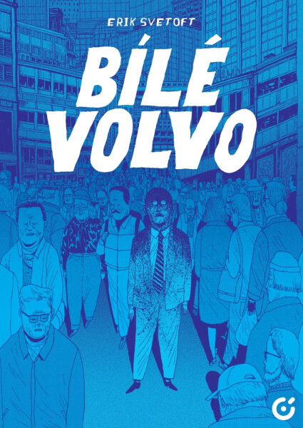 Bílé Volvo - Erik Svetoft