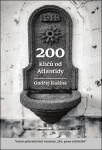 200 klíčů od Atlantidy - Ondřej Kašina