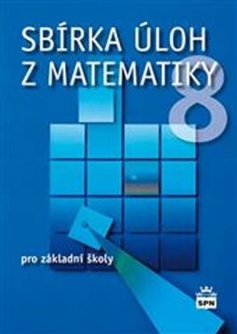 Sbírka úloh matematiky pro základní školy