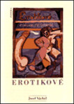 Erotikové - Josef Váchal