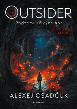 Outsider Podzemí Křivých hor