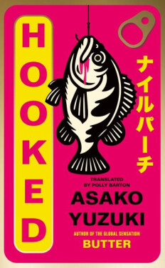 Hooked - Asako Yuzuki