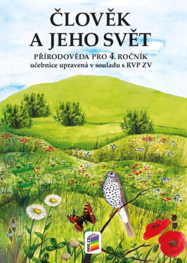 Člověk a jeho svět - Přírodověda 4 (učebnice), 4. vydání