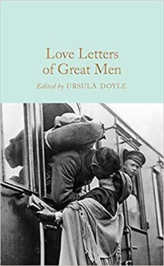 Love Letters of Great Men, 1. vydání - Ursula Doyle