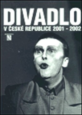 Divadlo České republice 2001-2002