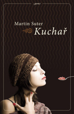 Kuchař (poškozená) - Martin Suter