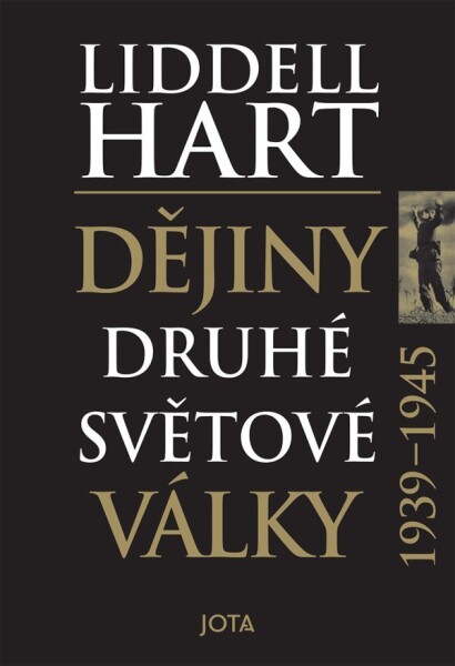 Dějiny druhé světové války 1939-1945 - Hart Basil Henry Liddell