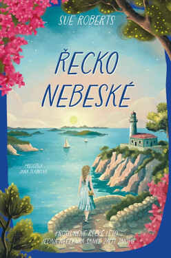 Řecko nebeské - Sue Robertsová