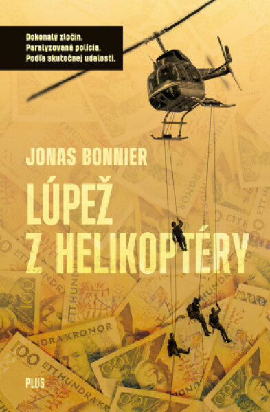Lúpež z helikoptéry - Jonas Bonnier - e-kniha