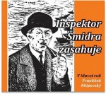 Inspektor Šmidra zasahuje Miroslav Honzík,