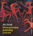 Hrůzostrašné pohádky podruhé - CD - Jiří Žáček