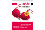 Móda si to žádá