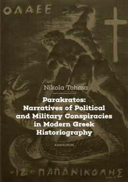 Parakratos: Narratives of Political and Military Conspiracies in Modern Greek Historiography