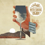 Let´s Cheers To This - CD - With Sirens Sleeping