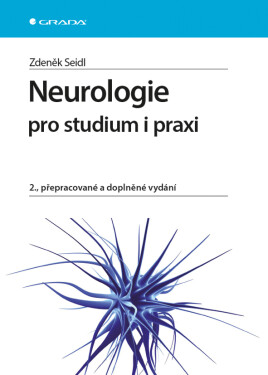 Neurologie pro studium praxi, Zdeněk Seidl