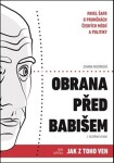 Obrana před Babišem - Pavel Šafr o proměnách českých médií a politiky - Johana Hovorková