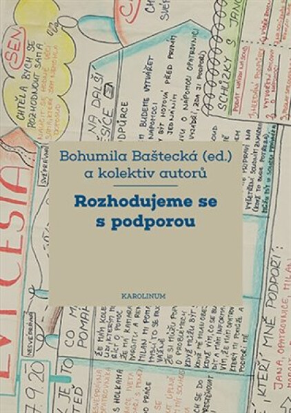 Rozhodujeme se s podporou - Bohumila Baštecká