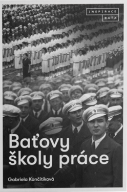 Baťovy školy práce - Gabriela Končitíková