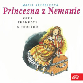 Princezna z Nemanic - Marie Křepelková - audiokniha