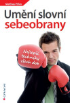 Umění slovní sebeobrany - Matthias Pöhm