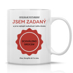 JSEM ZADANÝ - klasický bílý keramický hrníček 300 ml